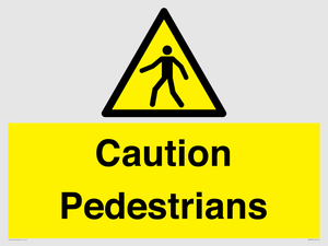 Caution Pedestrians